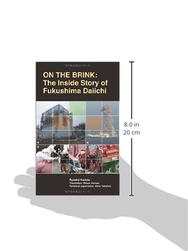 On the Brink: The Inside Story of Fukushima Daiichi
