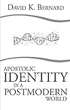 Apostolic Identity in a Postmodern World