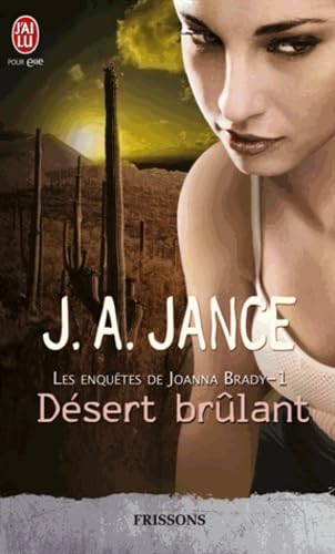 Enquêtes de Joanna Brady (Les) - 1 - Désert brû... [French] 2290030287 Book Cover