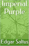 imperial bernie  Imperial Purple (English Edition)