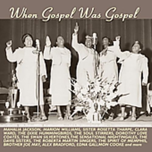 WHEN GOSPEL WAS GOSPEL / VARIOUS