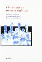 Claves éticas para el siglo XXI (Ensayo) (Spanish Edition) 8497432126 Book Cover