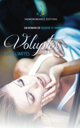 Voluptés sans limites