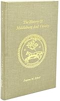 The History of Middleburg and Vicinity: Honoring the 200th Anniversary of the Town, 1787-1987 B00071RLPY Book Cover