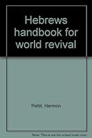 Hebrews handbook for world revival 0933082010 Book Cover