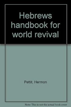 Paperback Hebrews handbook for world revival Book