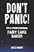 Produktbild Don't Panic! I'm A Professional Fairy Cake Baker - 2022 Diary: A Funny Full Year Planner Journal Gift For Somebody Who Enjoys Baking Fairy Cakes