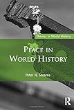 Peace in World History (Themes in World History)
