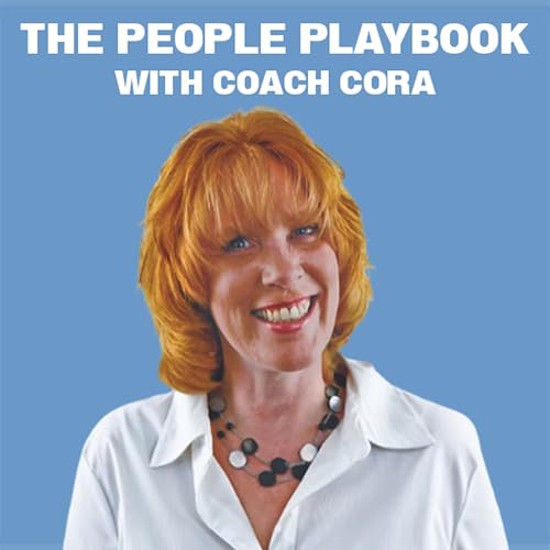 Couverture de The People Playbook with Coach Cora Podcast