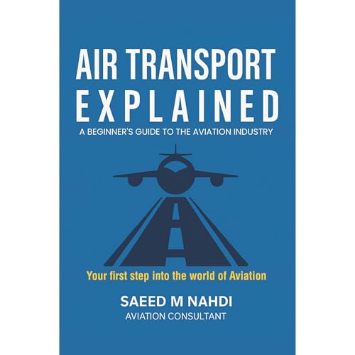 Air Transport Explained Audiolibro Por SAEED NAHDI arte de portada