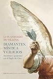 diamante orologio  Diamantes, mística y cilicios: Secretos y pasiones en el Siglo de Oro: 155 (Biblioteca de Ensayo / Serie mayor)