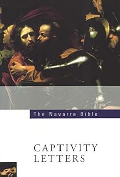 Paperback The Navarre Bible: Captivity Letters (The Navarre Bible: New Testament) Book