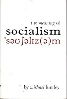 Meaning of Socialism 0812691148 Book Cover