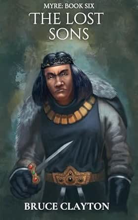 The Lost Sons: A Fantasy Adventure with Real Science (MYRE Book 6)