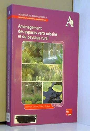 Télécharger Aménagement des espaces verts urbains et du paysage rural Livre eBook France