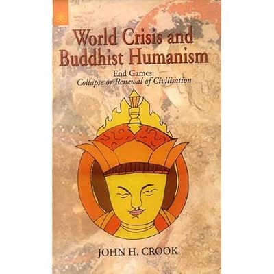 World Crisis and Buddhist Humanism: End Games