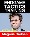 Endgame Tactics Training Magnus Carlsen: How to improve your Chess with Magnus Carlsen and become a Chess Endgame Master