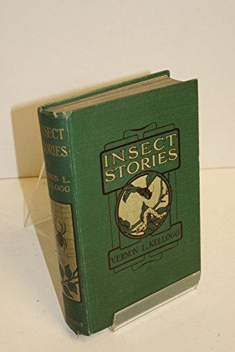 Insect stories, (American nature series. Group ... B0006AFECI Book Cover