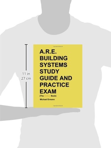 A.R.E. Building Systems Study Guide and Practice Exam (The Amber Book)