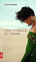Une famille et demie 2764400993 Book Cover