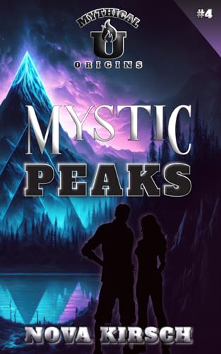 Mythical University: Mystic Peaks B0CH2BHSKZ Book Cover