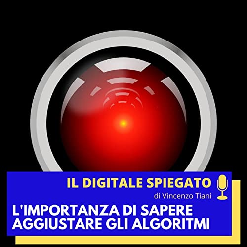 18. L'importanza di saper aggiustare gli algoritmi