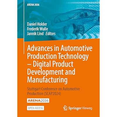 Advances in Automotive Production Technology &ndash; Digital Product Development and Manufacturing