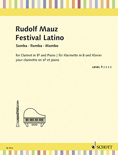 Festival Latino - Samba, Rumba, Mambo - Schott Student Edition - Clarinet and Piano - Score and part - ( SE 1012 )
