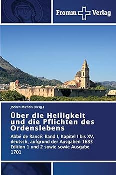 Paperback Über die Heiligkeit und die Pflichten des Ordenslebens [German] Book