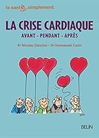 La crise cardiaque (French Edition) 270113823X Book Cover