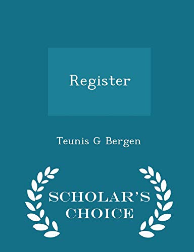 Register - Scholar's Choice Edition 129838513X Book Cover