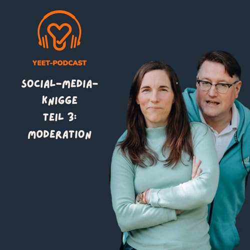 Social-Media-Knigge Teil 3: Moderation