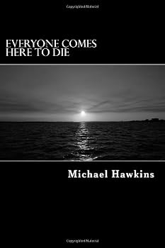 Paperback Everyone Comes Here To Die Book