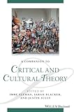 A Companion to Critical and Cultural Theory