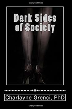 Paperback Dark Sides of Society: Forbidden World of Hedonism Book