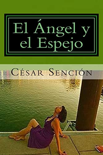 El Ángel y el Espejo: Poema (Spanish Edition)