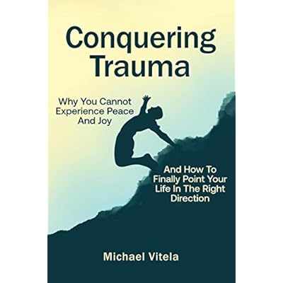 Conquering Trauma