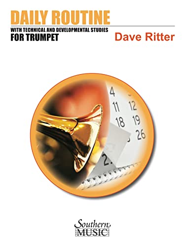Daily Routine: With Technical and Development Studies for Trumpet