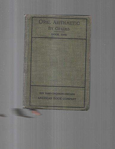 Oral Arithmetic by Grades Book One B001MBNE0E Book Cover