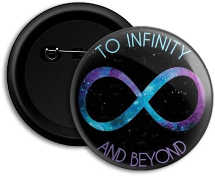 To Infinity and Beyond Round Pin Button Badge - Dot Badges