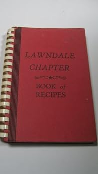 Paperback Lawndale Chapter Book of Recipes Book