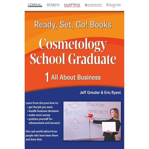 Ready, Set, Go! Cosmetology School Graduate Book 1: All About Business by Jeff Grissler, Eric Ryant episode artwork