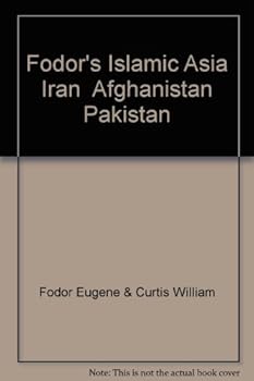 Hardcover Fodor's Islamic Asia Iran Afghanistan Pakistan Book