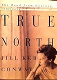 True North: A Memoir