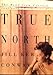 True North: A Memoir