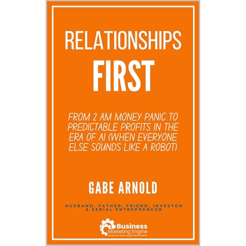 Relationships First Audiolibro Por Gabe Arnold arte de portada