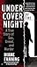 Under Cover of the Night: A True Story of Sex, Greed and Murder