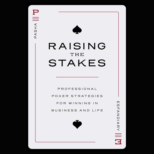 Raising the Stakes by Pasha Esfandiary episode artwork