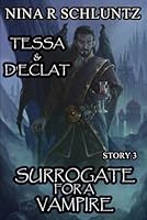 Surrogate for a Vampire: Tessa & D’eclat B0CQD58FNN Book Cover