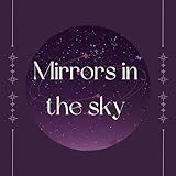 Mirrors In The Sky